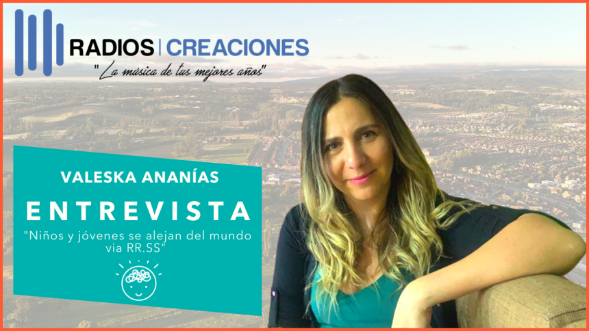 Valeska Ananías en Radio Creaciones 22.07.20 Radio Creaciones: Escape en pandemia para los pequeños, las redes sociales